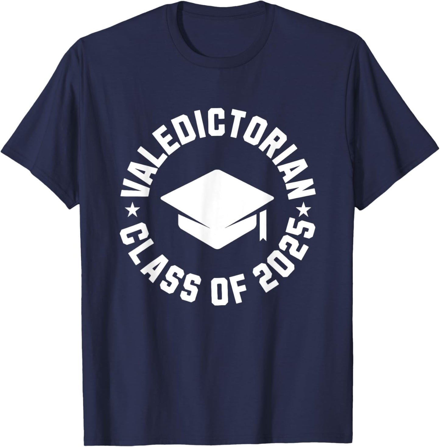 Valedictorian Class Of 2025 Graduation T-Shirt - T-Shirt | Navy