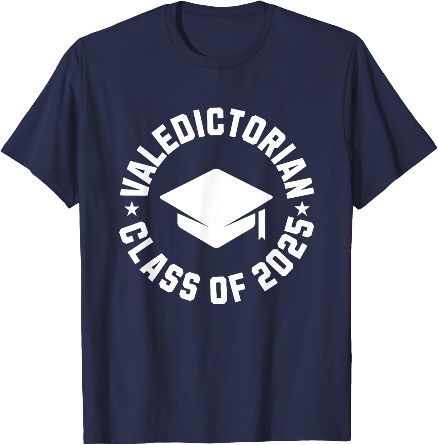 Valedictorian Class Of 2025 Graduation T-Shirt - T-Shirt | Navy