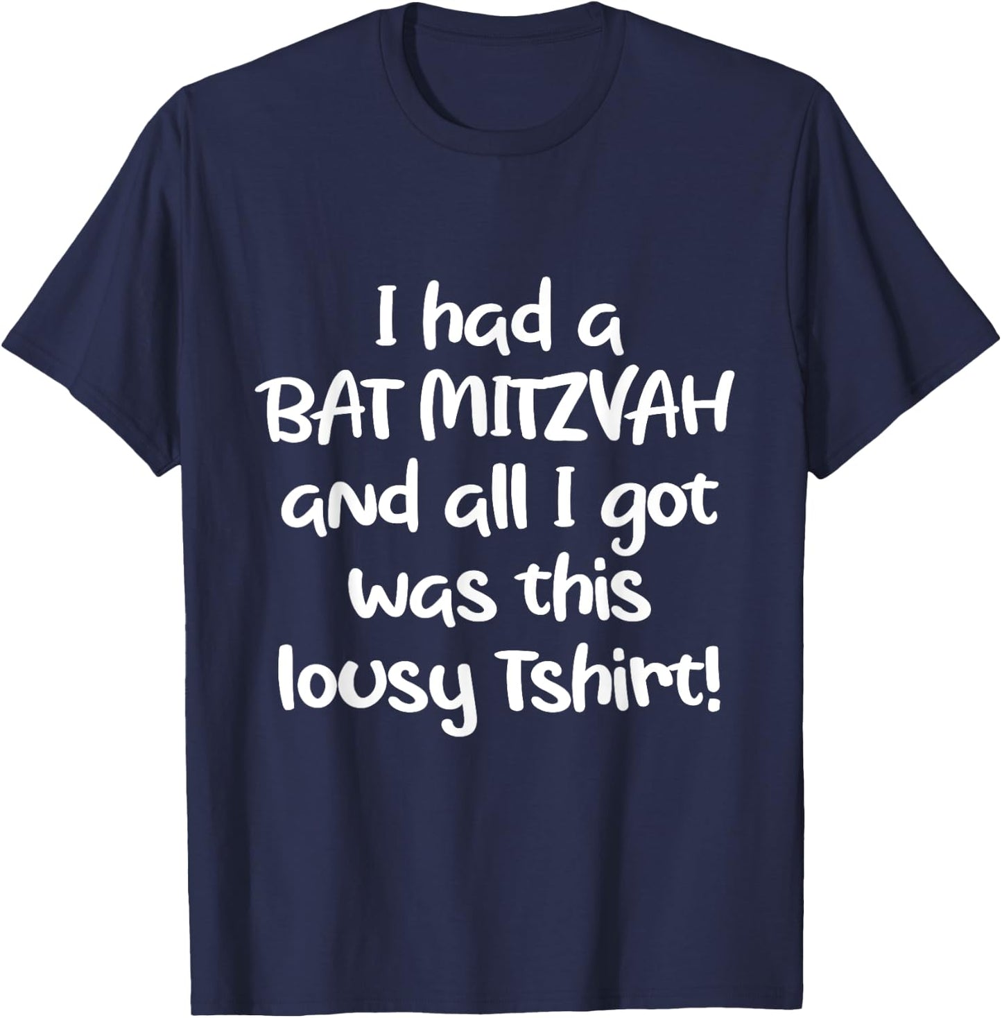 Funny Jewish Bat Mitzvah Cute Meme Gag Gift T-Shirt - T-Shirt | Navy