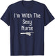 I'm With The Sexy Nurse Halloween Costume Funny Last Minute T-Shirt - T-Shirt | Navy