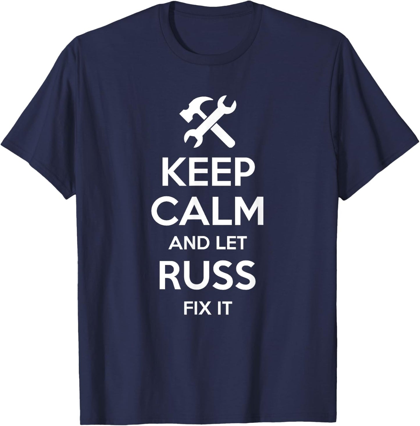 RUSS Fix Quote Funny Birthday Personalized Name Gift T-Shirt - T-Shirt | Navy