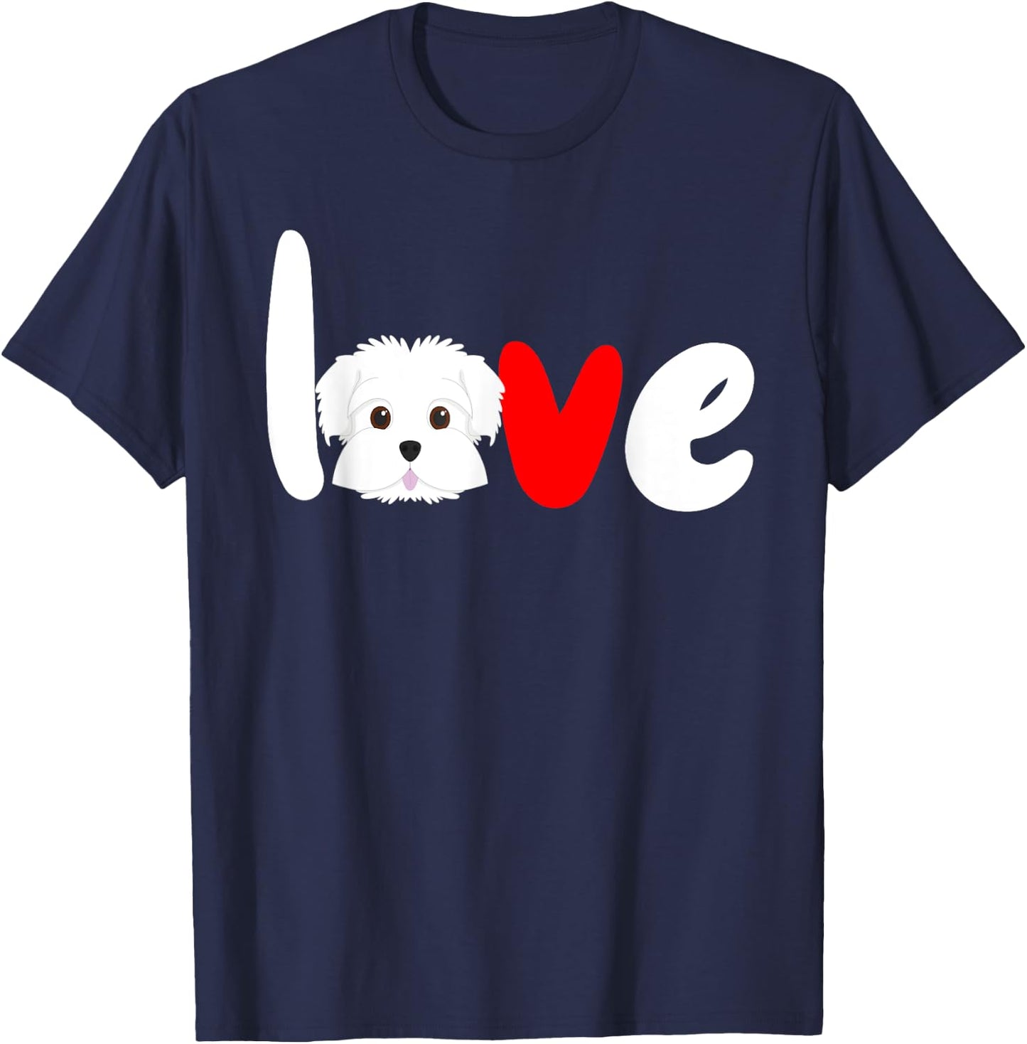 MALTESE DOG LOVE for valentine's day T-Shirt - T-Shirt | Navy