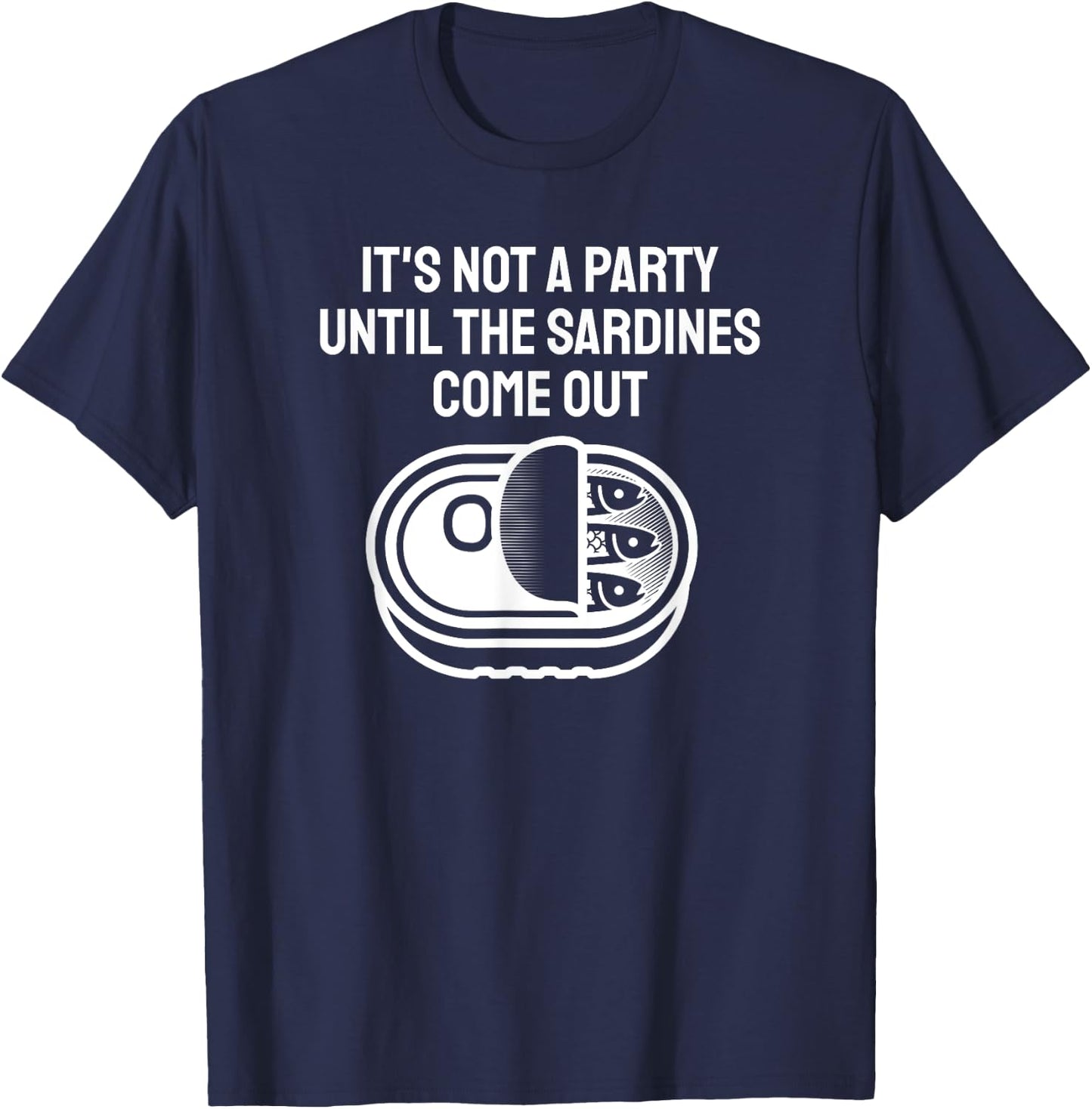 Funny Sardine Designs Black Party Fishing T-Shirt - T-Shirt | Navy