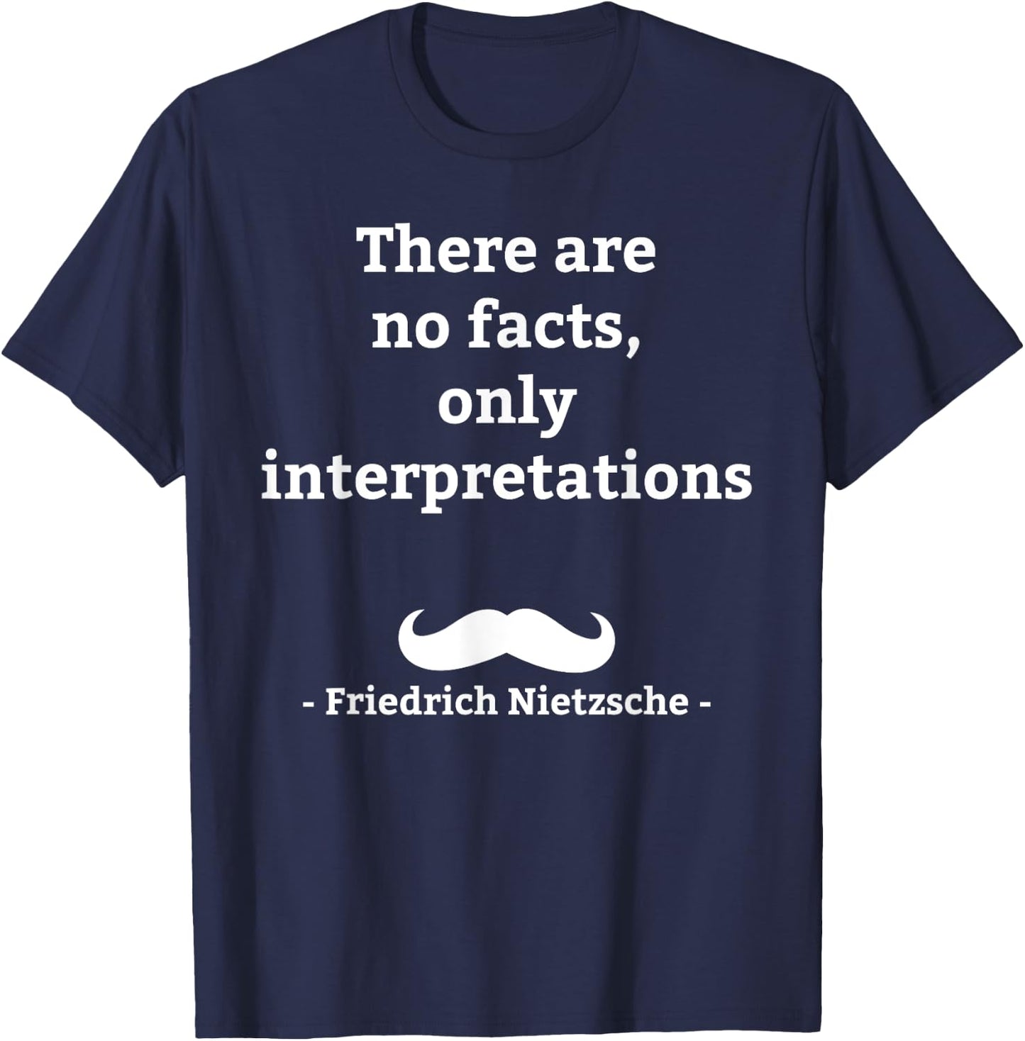 Friedrich Nietzsche German Philosopher T-Shirt - T-Shirt | Navy