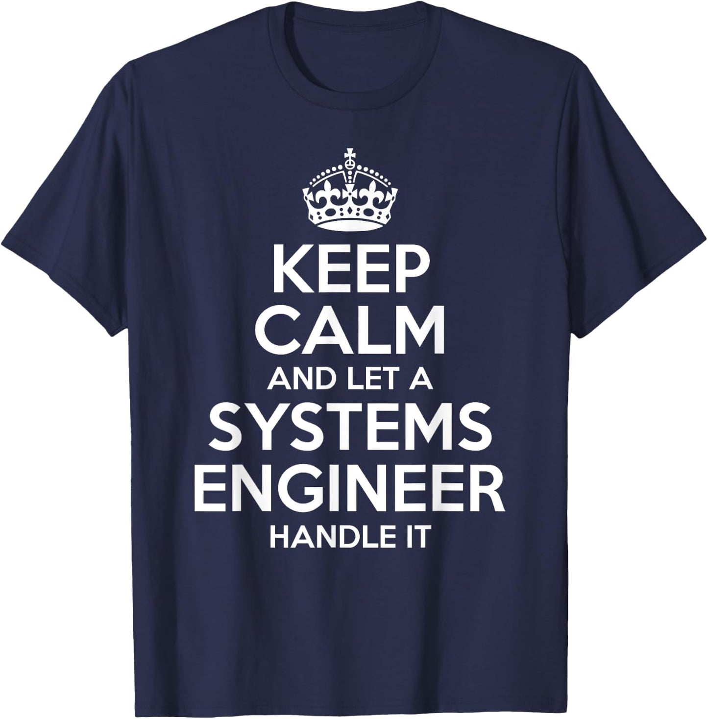SYSTEMS ENGINEER Gift Funny Job Title Profession Birthday T-Shirt - T-Shirt | Navy