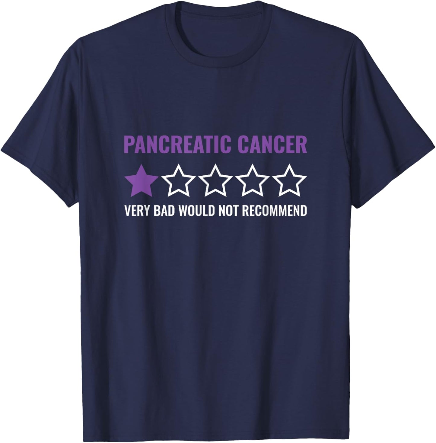 Would Not Recommend Purple Ribbon Pancreatic Cancer Fighter T-Shirt - T-Shirt | Navy