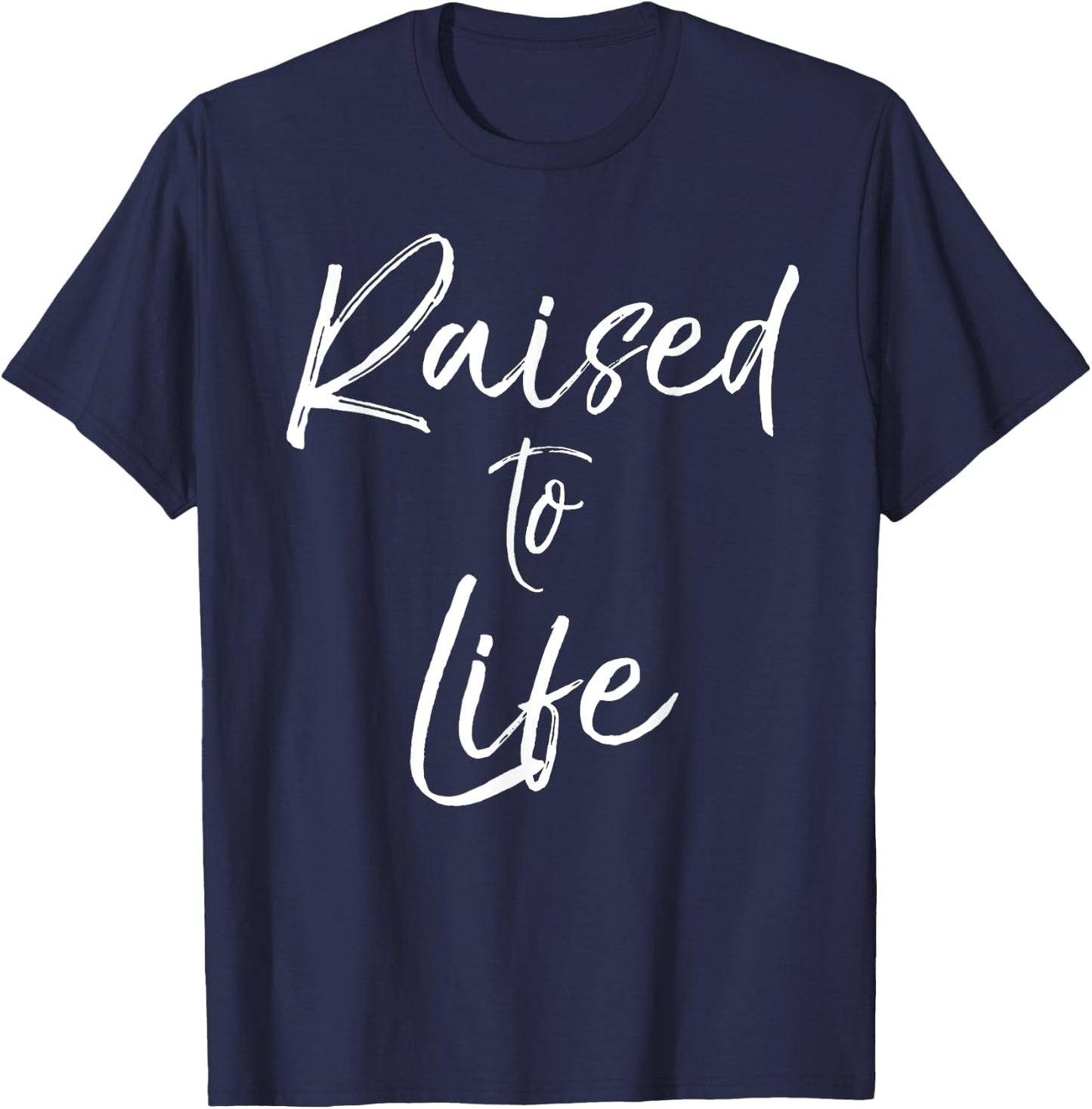 Cute Christian Baptism Gift New Believers Raised to Life T-Shirt - T-Shirt | Navy