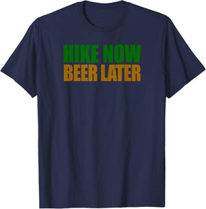 Hike Now Beer Later Hiking T-Shirt - T-Shirt | Navy