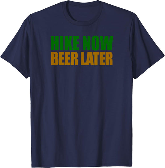 Hike Now Beer Later Hiking T-Shirt - T-Shirt | Navy