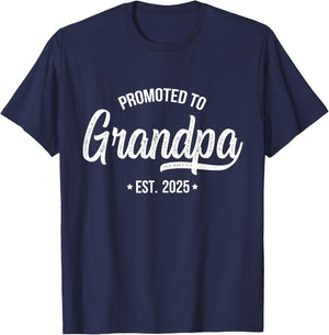 Promoted To Grandpa 2025 Grandfather 2025 Grandpa Est 2025 T-Shirt - T-Shirt | Navy