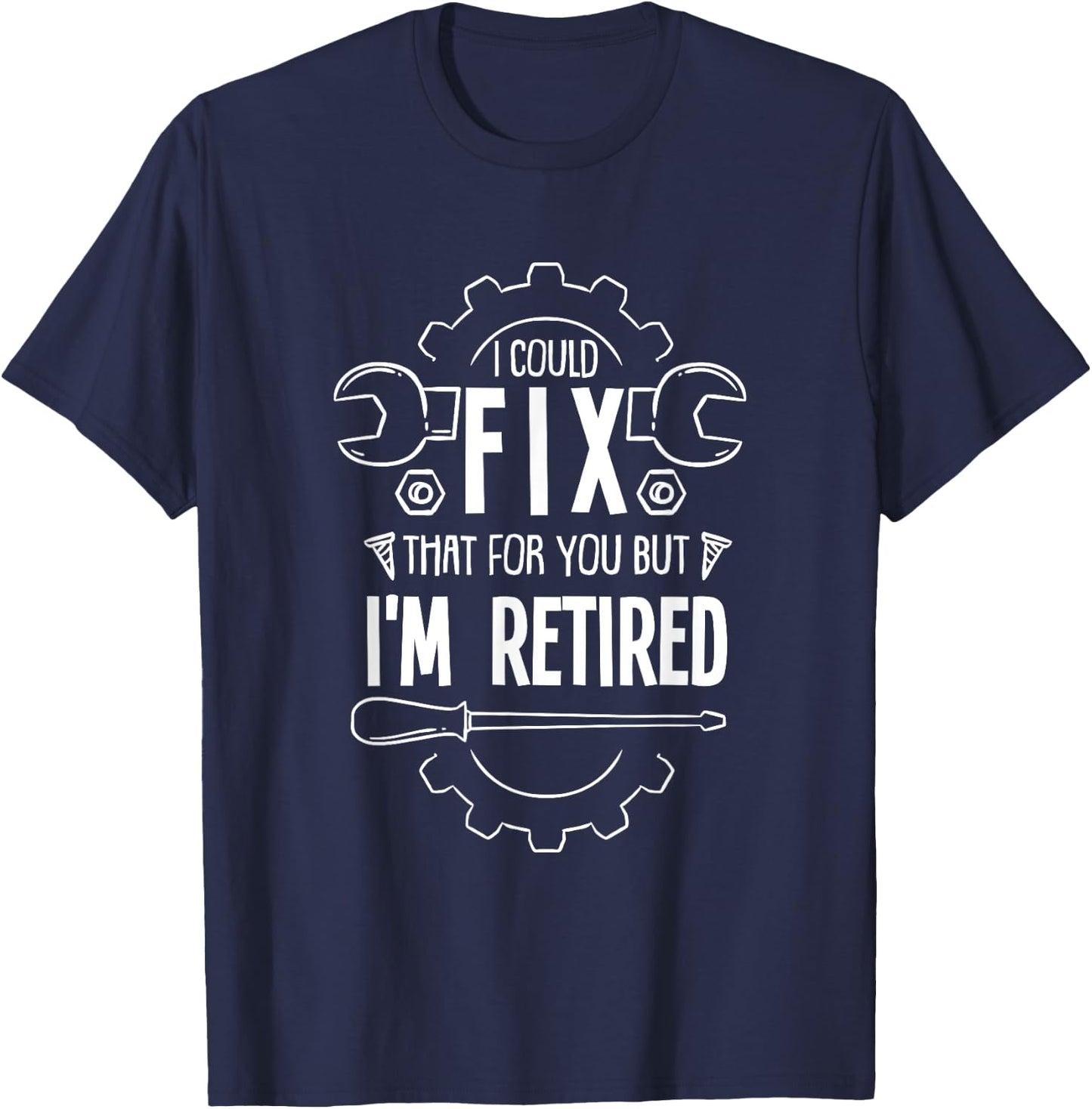 Funny Retirement Gift A Retired Mechanic T-Shirt - T-Shirt | Navy