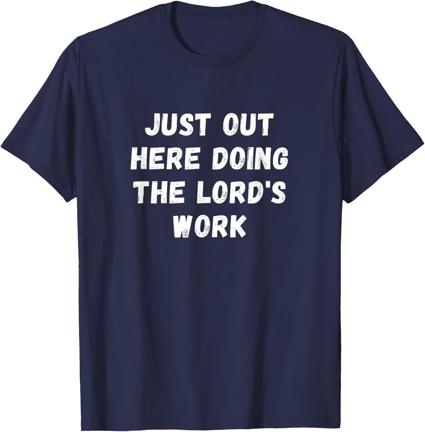 Religious The Lord's Work - Men's -Adults Black Small Classic Fit Short Sleeve T-Shirt - T-Shirt | Navy
