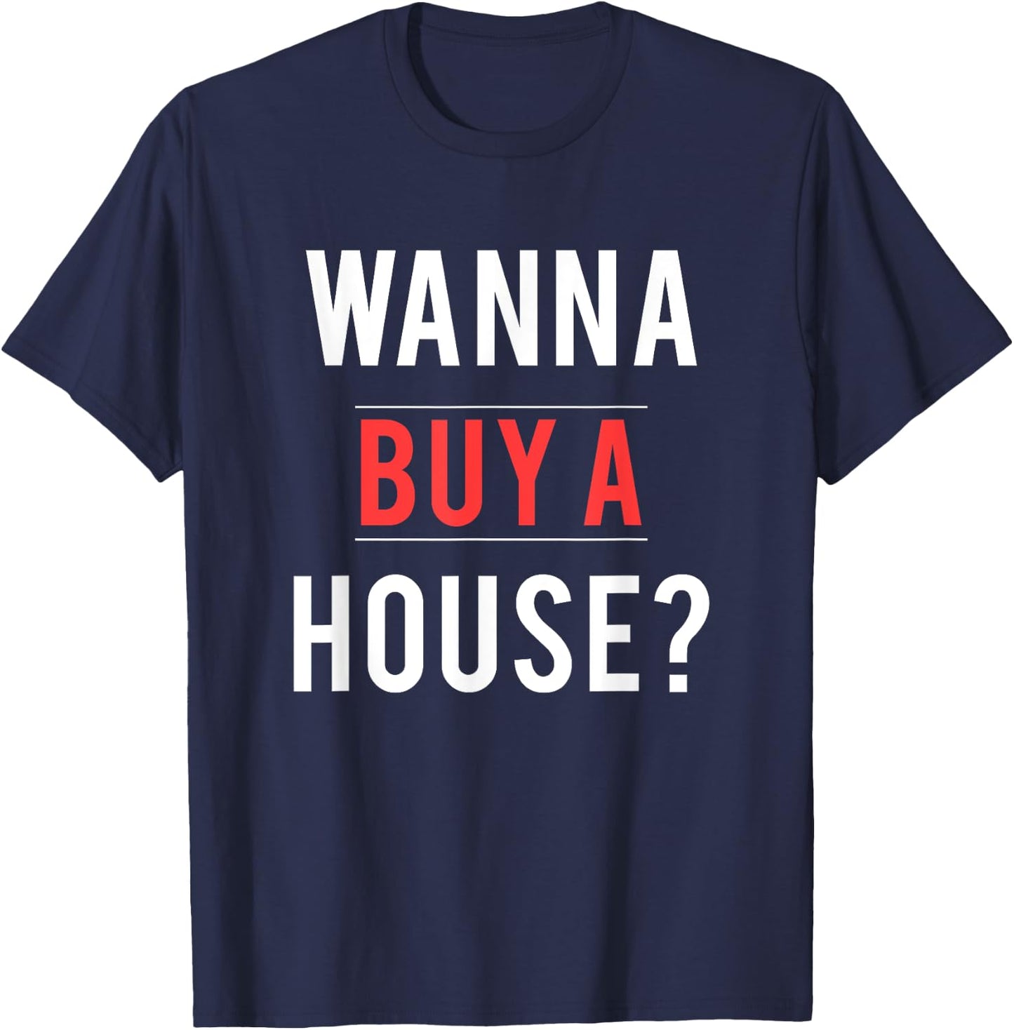 Realtor Gift Real Estate Agents Selling Homes T-Shirt - T-Shirt | Navy