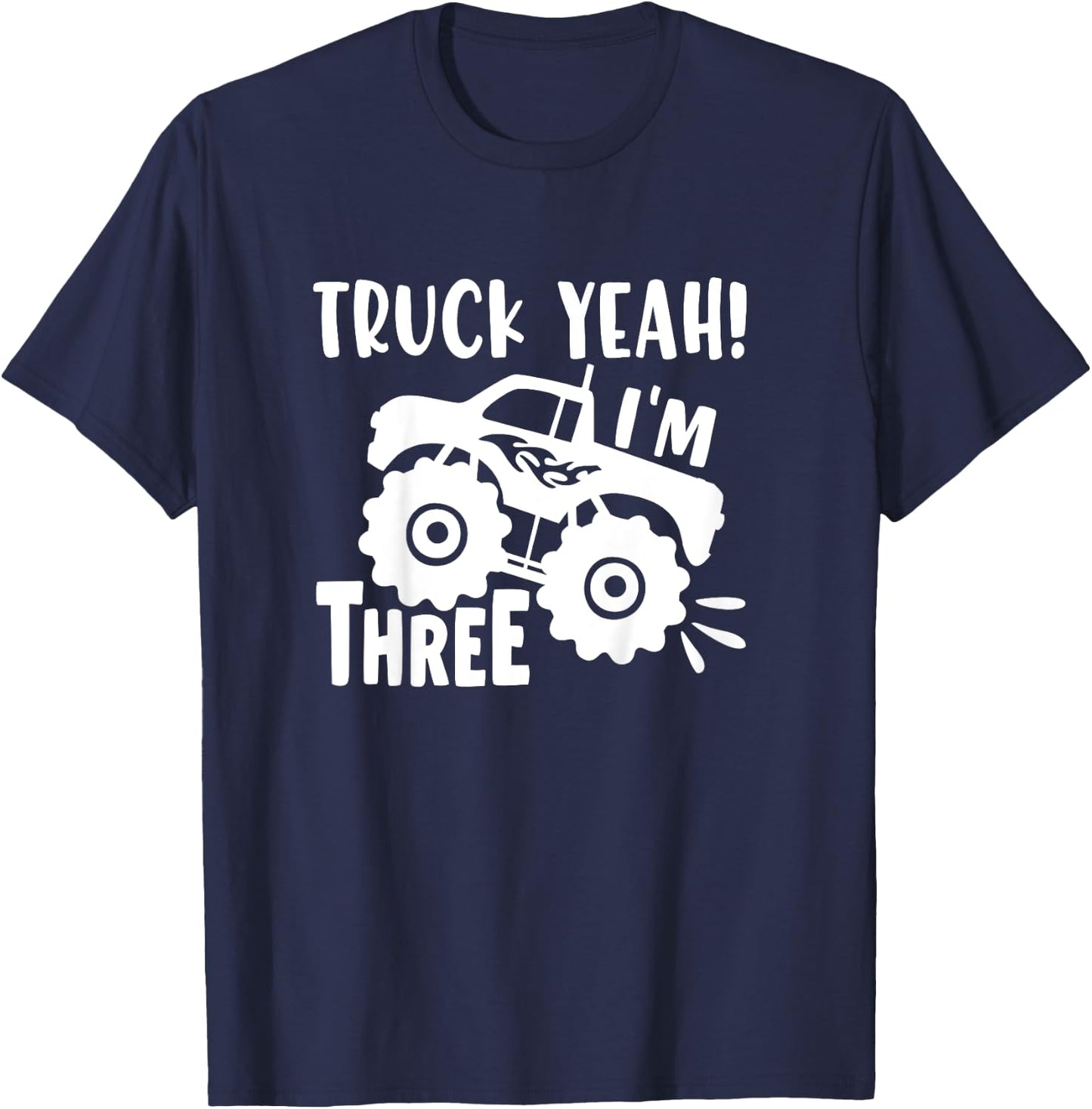 3 Years Old Birthday Gift, Truck Yeah I'm Three, Funny, Joke T-Shirt - T-Shirt | Navy