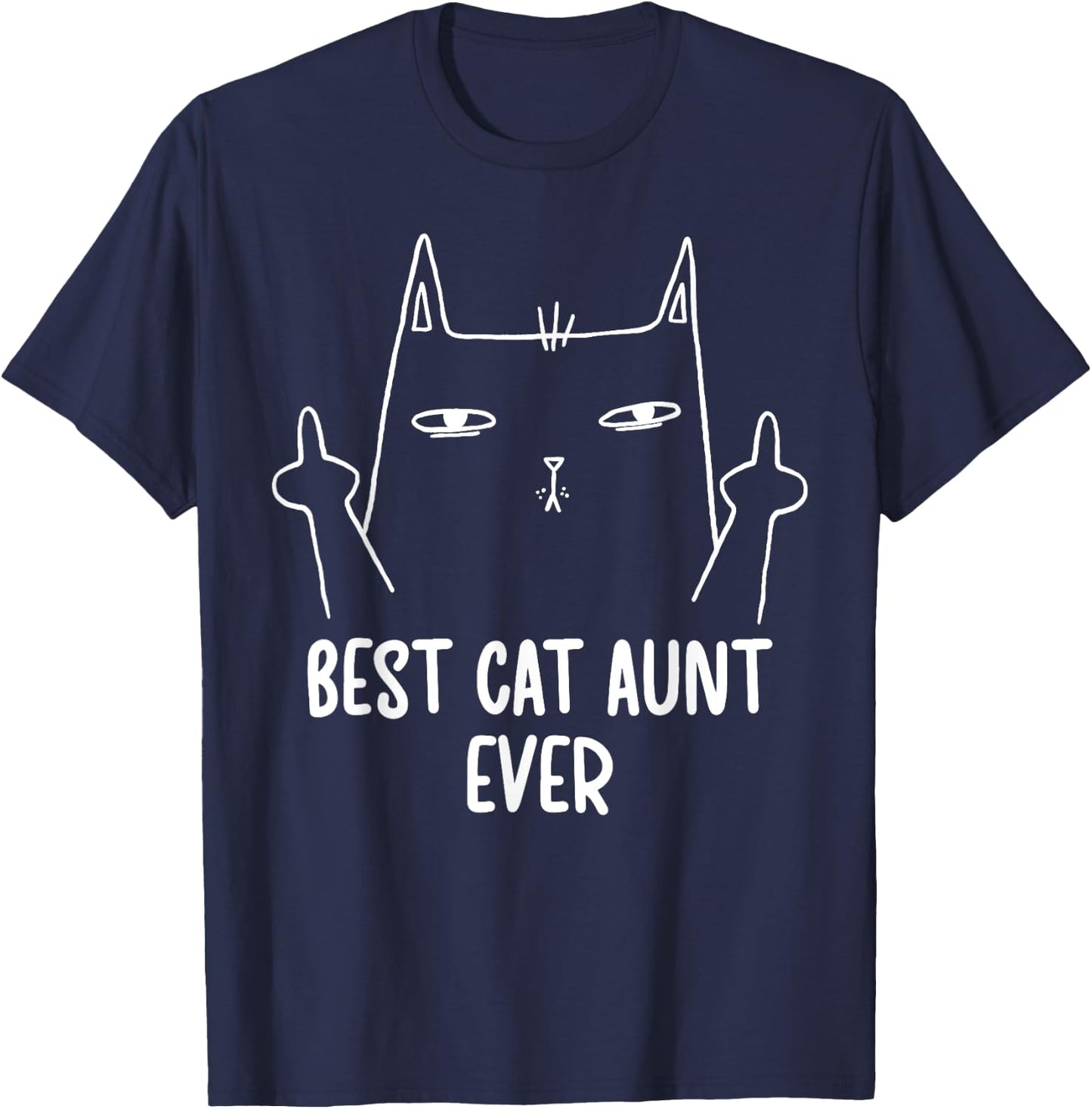 Best Cat Aunt Ever Cat Lover Aunt Cat Auntie T-Shirt - T-Shirt | Navy