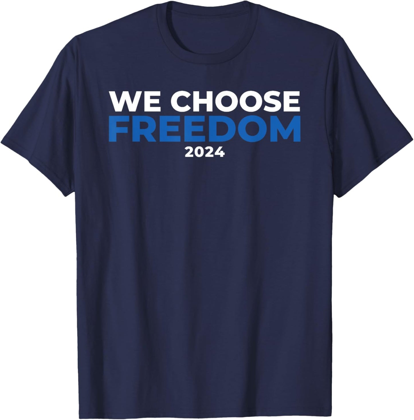 Kamala Harris 2024 For President, Kamala Harris Freedom T-Shirt - T-Shirt | Navy