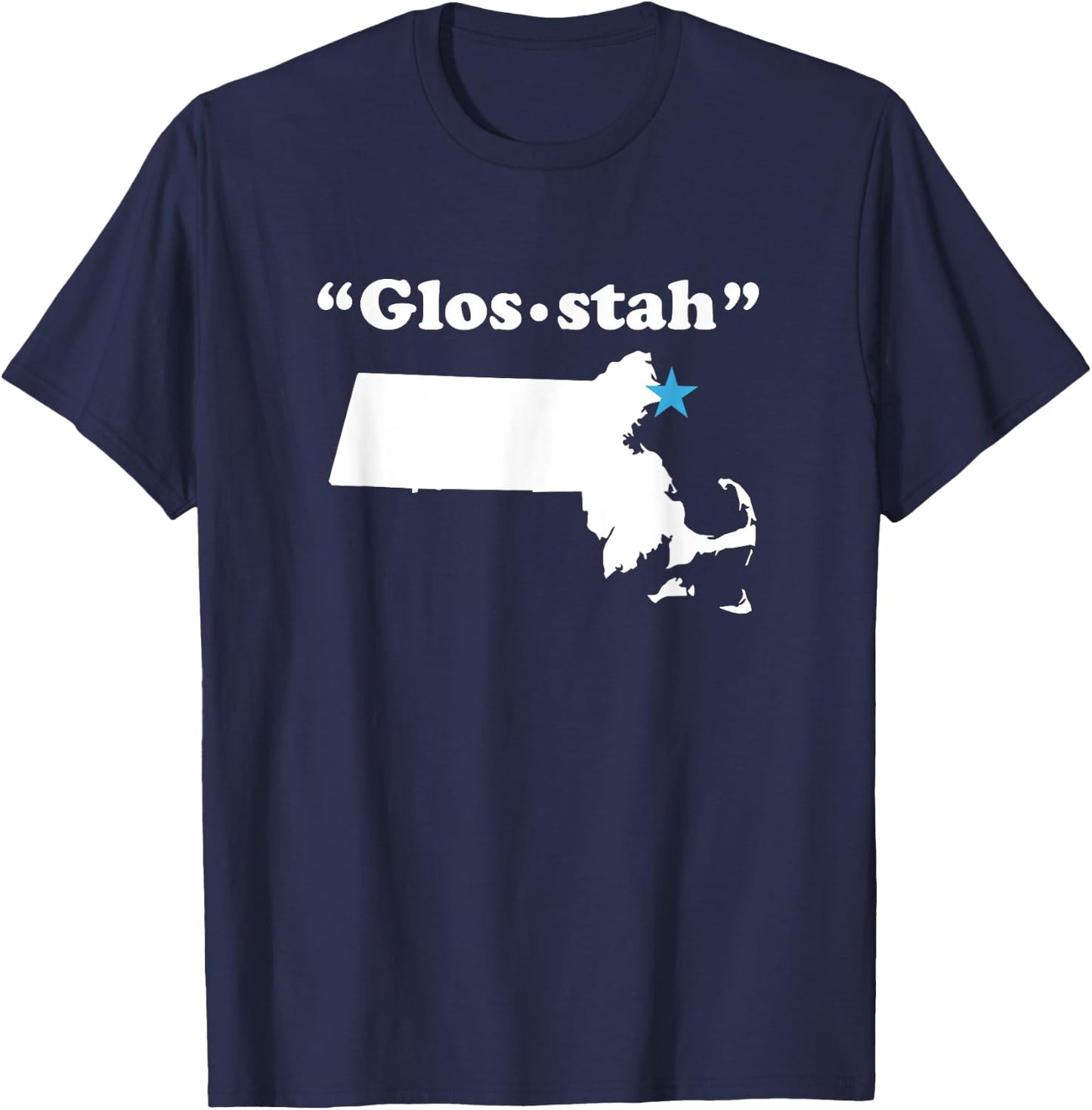 Gloucester Massachusetts Funny phonetic gag gift T-Shirt - T-Shirt | Navy