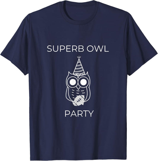 Superb Owl Party Funny Owl Lovers Pun Lovers T-Shirt - T-Shirt | Navy