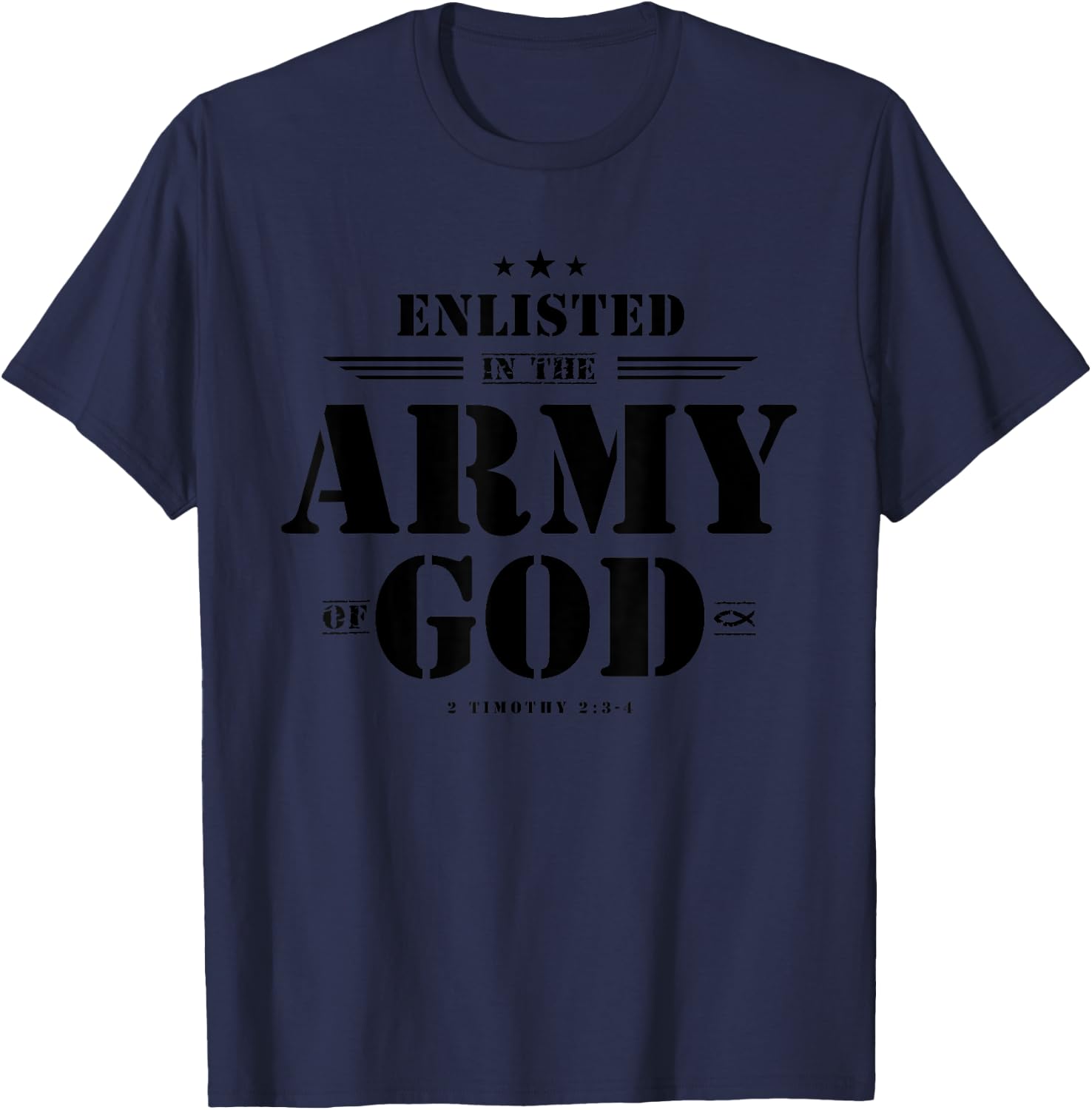 Christian Gifts Religious Bible Verse Scriptures God's Army T-Shirt - T-Shirt | Navy