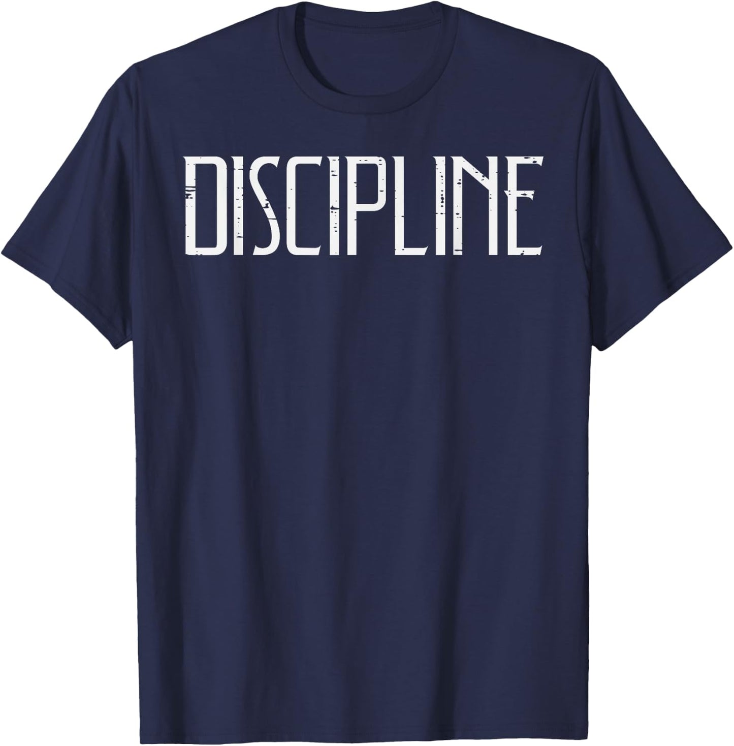 Gym Discipline Workout Fitness Motivational Men Women Kids T-Shirt - T-Shirt | Navy