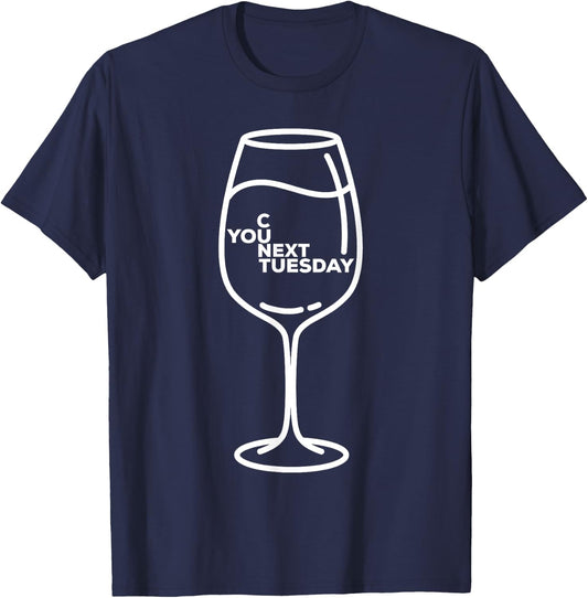 See You Next Tuesday Wine Drinking Club T-Shirt - T-Shirt | Navy