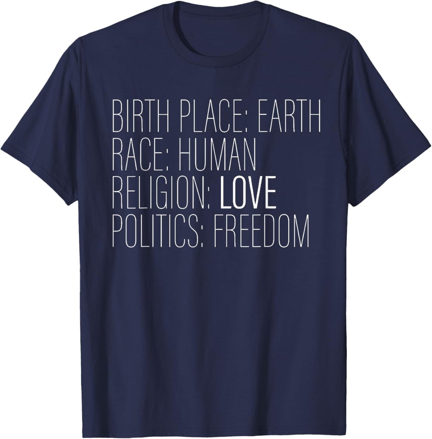 Global Citizen Global Consciousness Choose Love No boarders T-Shirt - T-Shirt | Navy