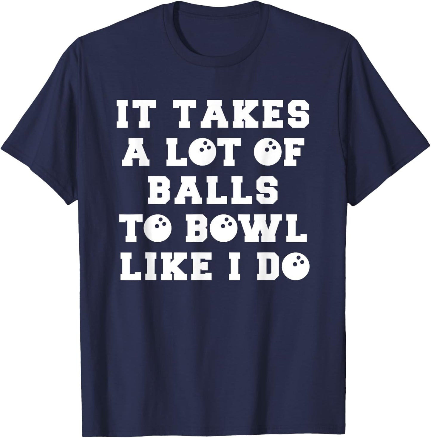 Funny Bowling Gift Boyfriend Or Husband T-Shirt - T-Shirt | Navy