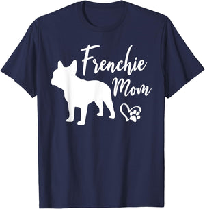 Frenchie Mom French Bulldog Funny Dog Owner Dogs Men Women T-Shirt - T-Shirt | Navy
