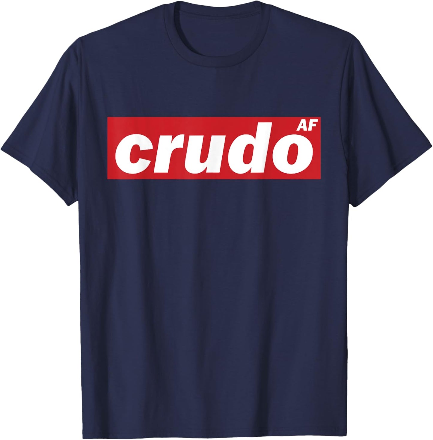 Crudo AF T-Shirt - T-Shirt | Navy