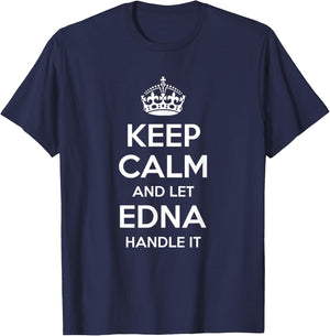 EDNA Keep Calm Personalized Name Funny Birthday Gift T-Shirt - T-Shirt | Navy