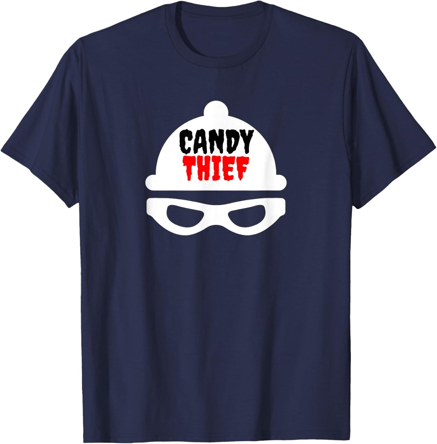 Candy Thief - Easiest Halloween Costume For Kids Dad or Mom T-Shirt - T-Shirt | Navy