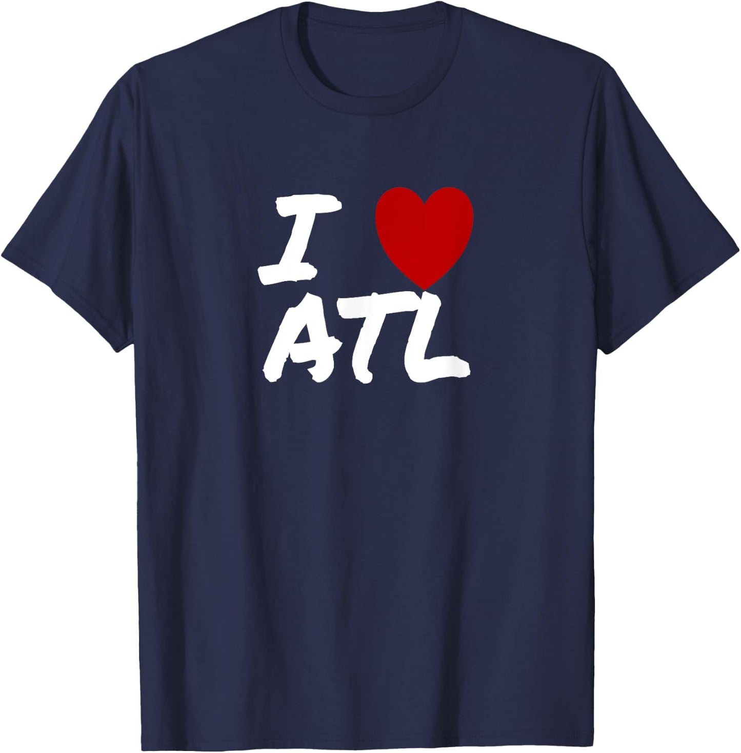 I Heart (Love) Atlanta ATL Birthplace Home Travel T-Shirt - T-Shirt | Navy