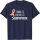 Uterine Cancer I Had It I Beat It Survivor Peach Ribbon Gift T-Shirt - T-Shirt | Navy