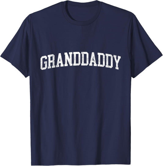 Granddaddy Classic Bold Font Granddaddy Birthday Gift T-Shirt - T-Shirt | Navy