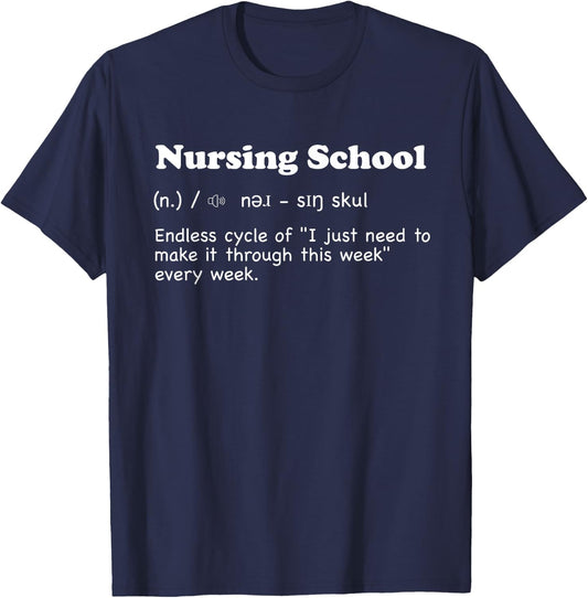 Nursing school - fun definition, funny future nurse gift T-Shirt - T-Shirt | Navy