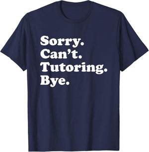 Funny Tutoring Tutor Gift Women Boys or Girls T-Shirt - T-Shirt | Navy