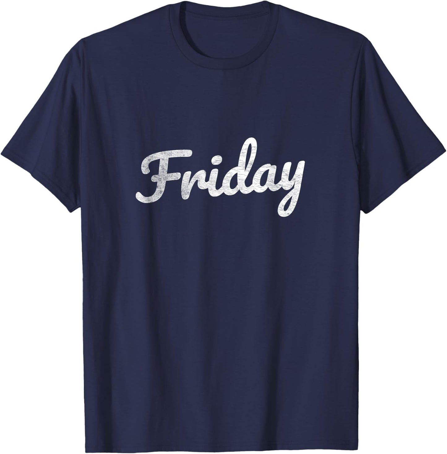 Friday Distressed Fun Days of the Week Weekend T-Shirt - T-Shirt | Navy