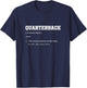 Football Shirts | Funny Player QUARTERBACK Definition Gift T-Shirt - T-Shirt | Navy