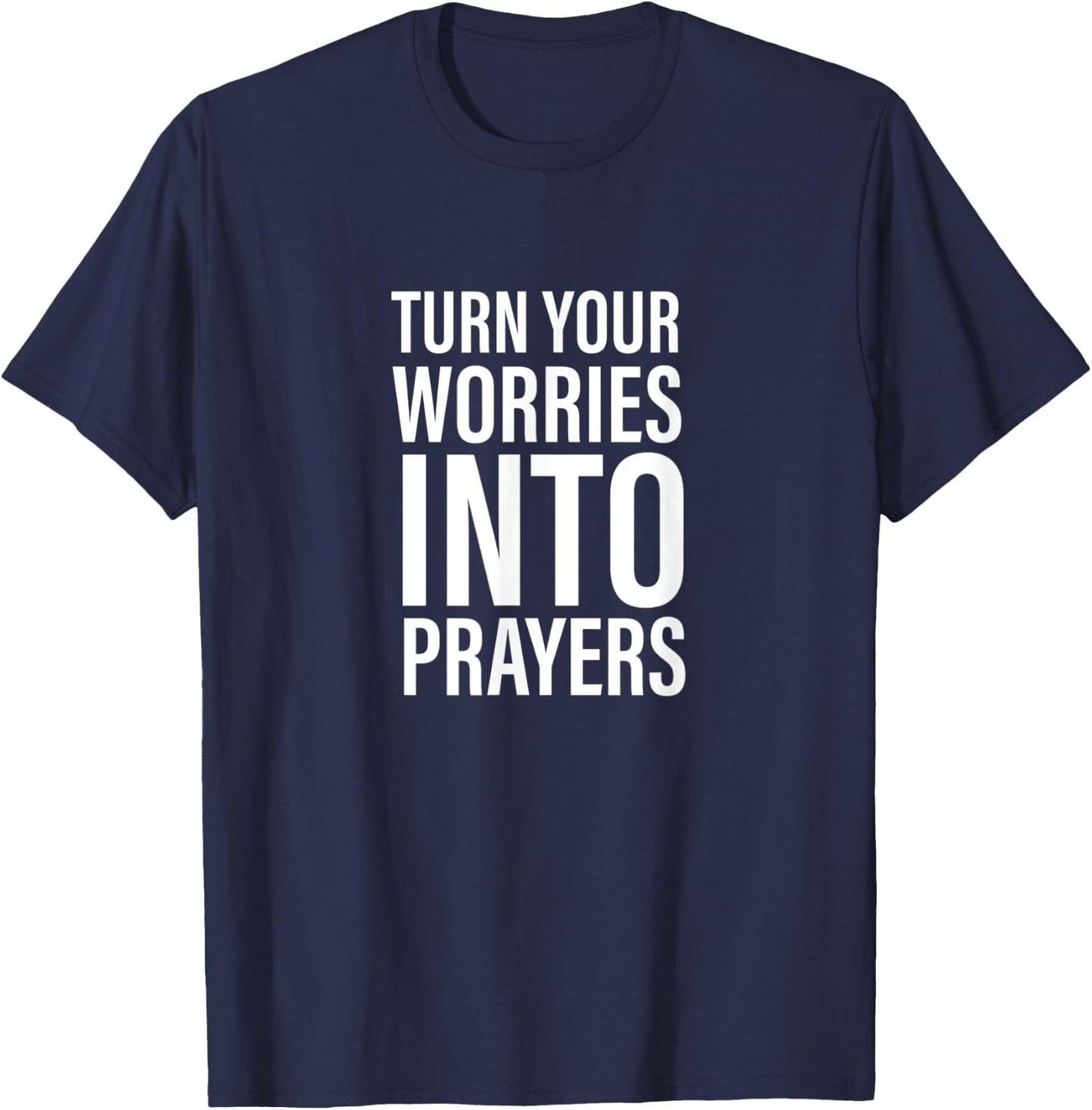 Worries Into Prayers - Gift & Men, Christian T-Shirt - T-Shirt | Navy