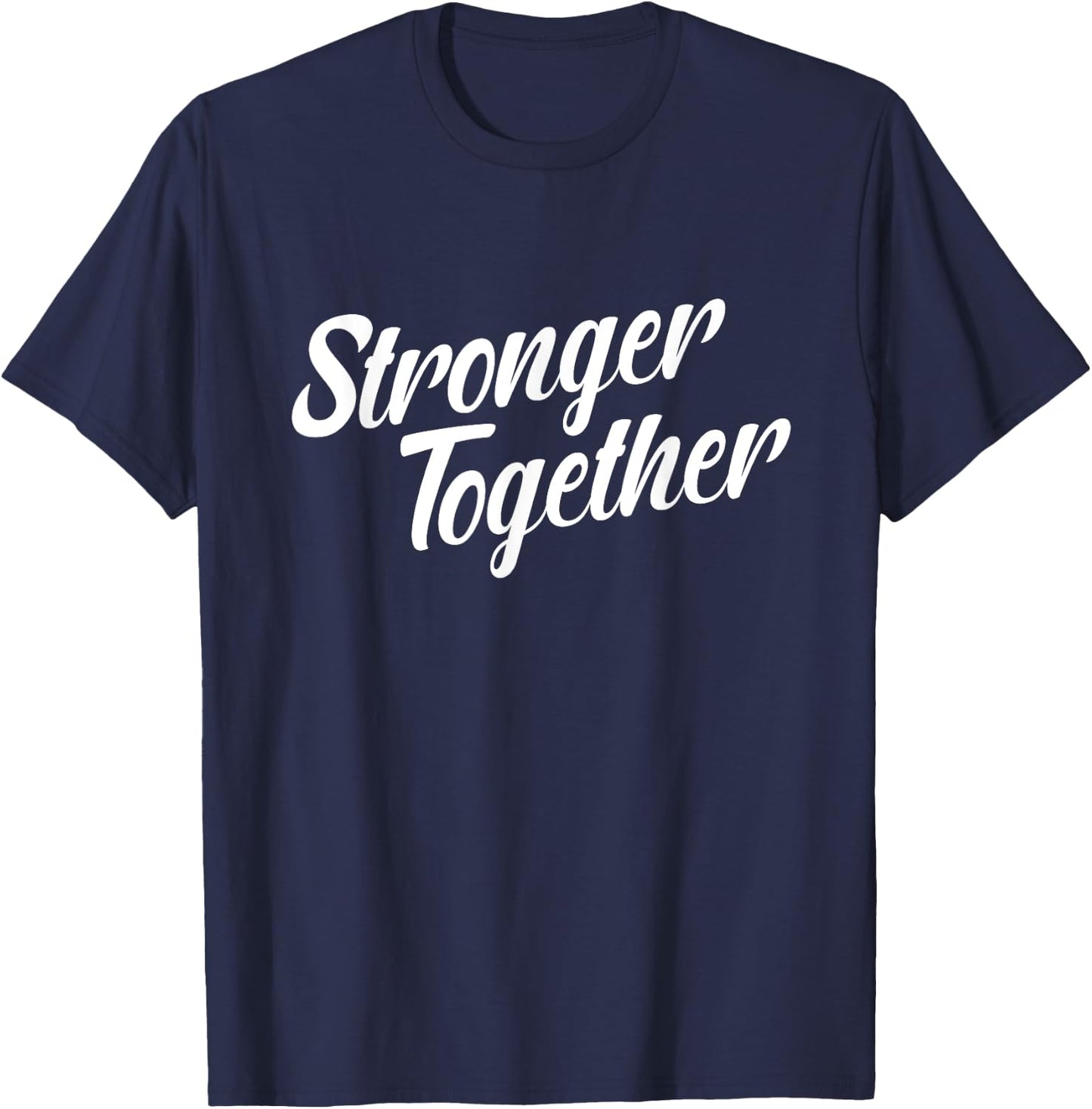 Stronger Together T-Shirt - T-Shirt | Navy