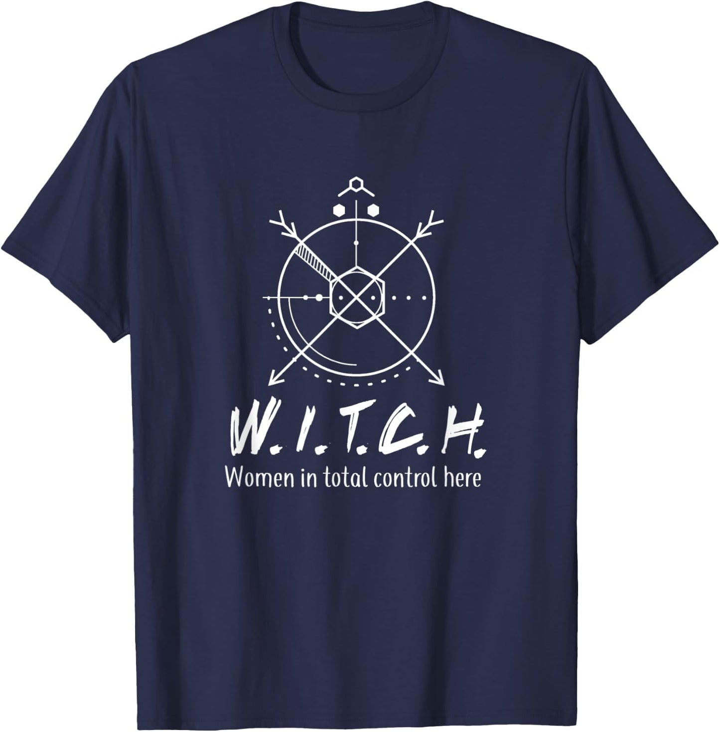 W.I.T.C.H Women In Total Control Here T-Shirt - T-Shirt | Navy