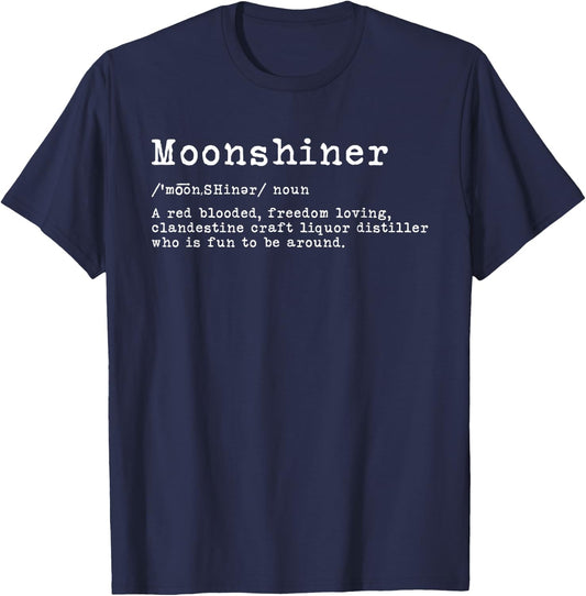 Funny Moonshiner Definition Moonshine T-Shirt - T-Shirt | Navy