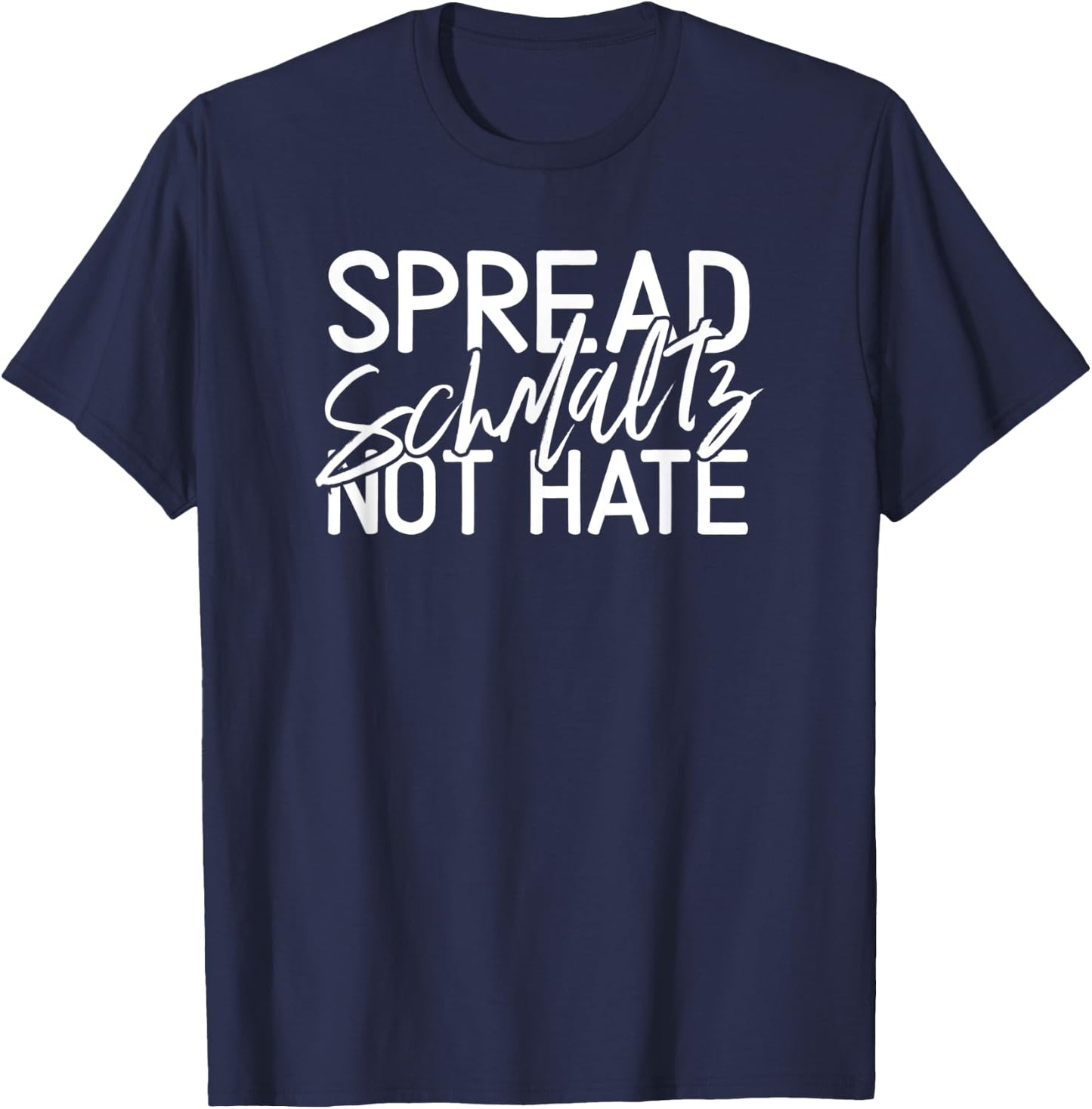 Spread Schmaltz Not Hate Jewish Spreads Vintage Classic T-Shirt - T-Shirt | Navy