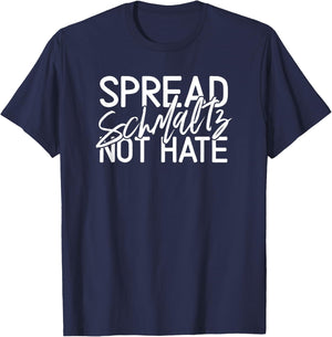Spread Schmaltz Not Hate Jewish Spreads Vintage Classic T-Shirt - T-Shirt | Navy