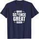 Make Science Great Again Sciences Scientist Teacher Lover T-Shirt - T-Shirt | Navy