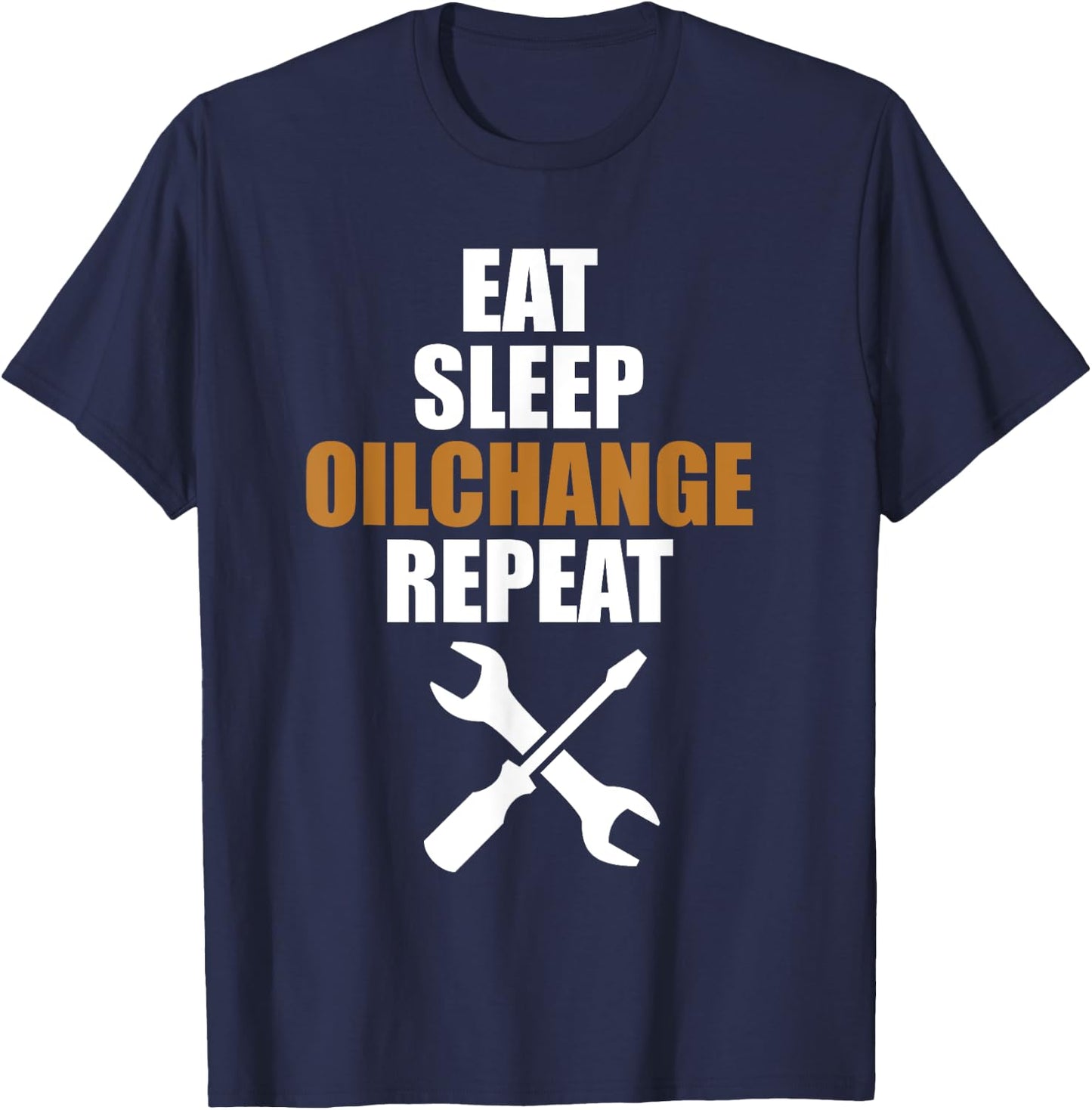 Mechatronics Technician | Mechanic | Eat sleep oil change T-Shirt - T-Shirt | Navy