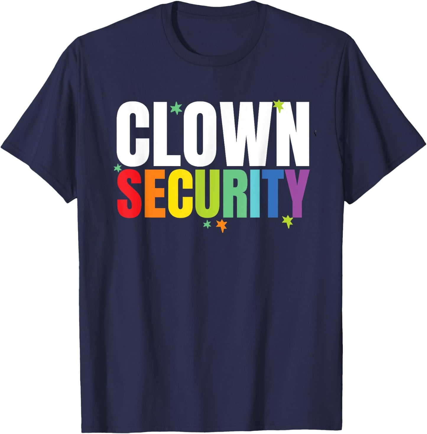 Clown Security Funny Halloween Dad Mom Costume T-Shirt - T-Shirt | Navy