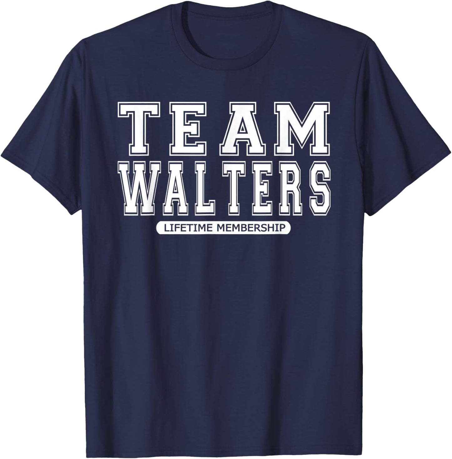 Team WALTERS Family Surname Reunion Crew Member Gift T-Shirt - T-Shirt | Navy