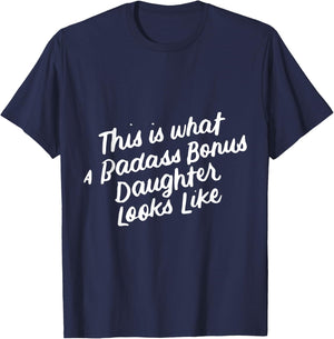 Step Bonus Daughter Funny Family Gifts for Stepdaughter T-Shirt - T-Shirt | Navy