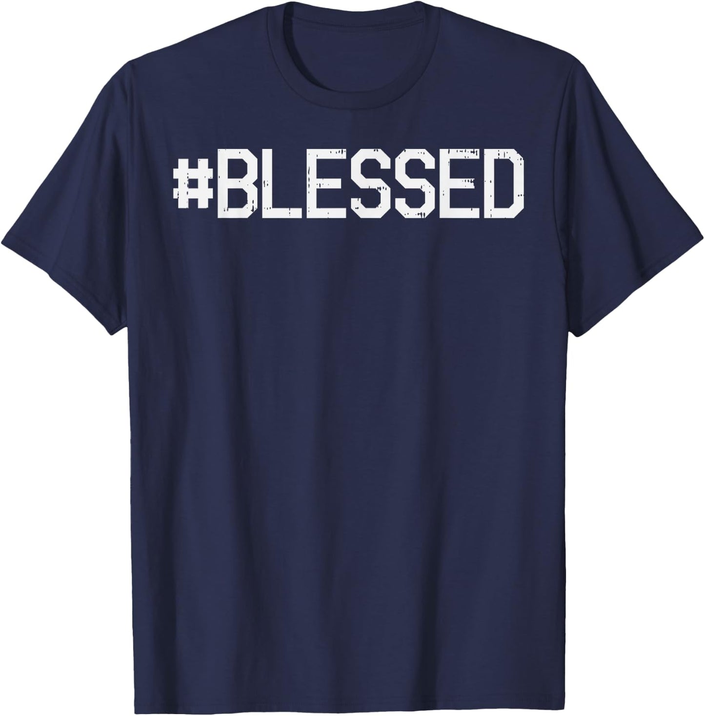 Blessed God Jesus Christ Faith Religious Christian Gift T-Shirt - T-Shirt | Navy